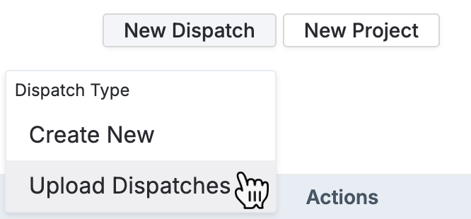 Projects_New Dispatch_Upload Dispatches.png